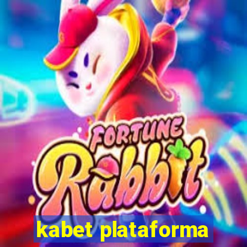 kabet plataforma